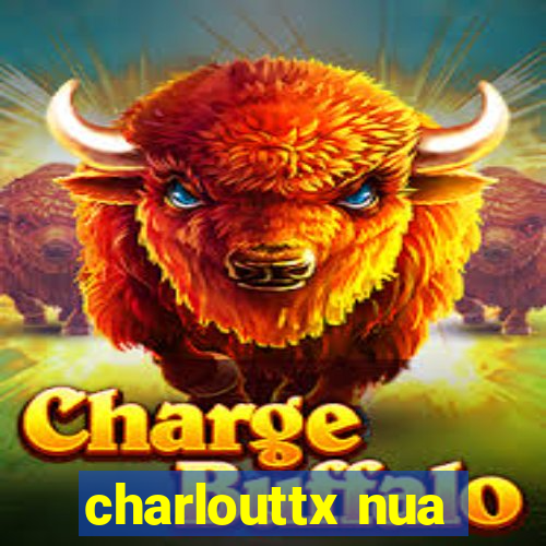 charlouttx nua